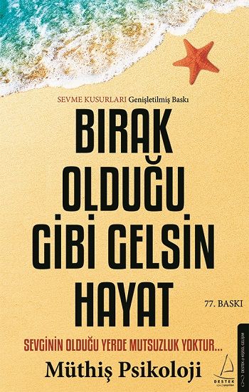 Bırak Olduğu Gibi Gelsin Hayat - Destek Yayınları Kitap