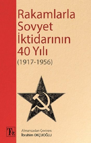 Rakamlarla Sovyet İktidarının 40 Yılı (1917-1956) - Töz Yayınları Kitap