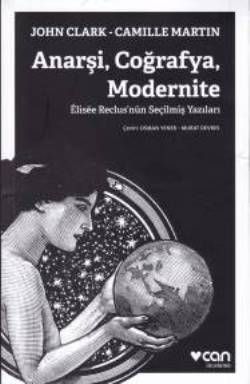 Anarşi Coğrafya Modernite - Can Yayınları Kitap