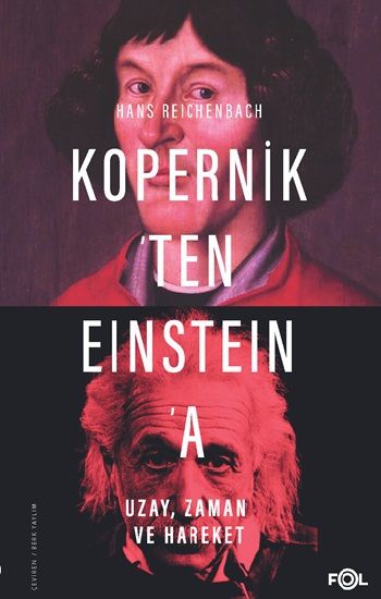 Kopernik’ten Eınsteın’a Uzay, Zaman ve Hareket - Fol Kitap Kitap