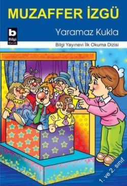 Yaramaz Kukla - Bilgi Yayınevi Çocuk Kitap
