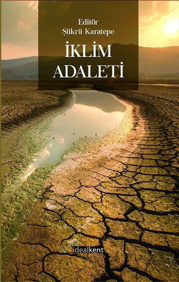 İklim Adaleti - İdealKent Yayınları Kitap