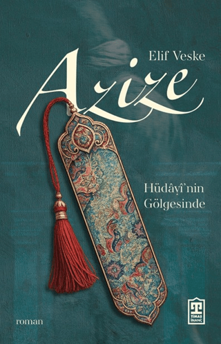 Azize - Timaş Yayınları Kitap