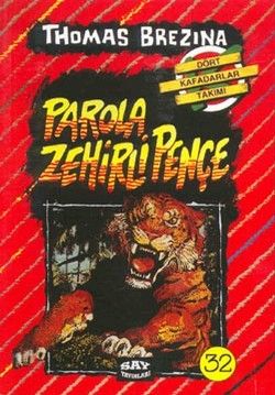 Parola Zehirli Pençe Thomas Brezina Türkçe çocuk kitabı kapağı