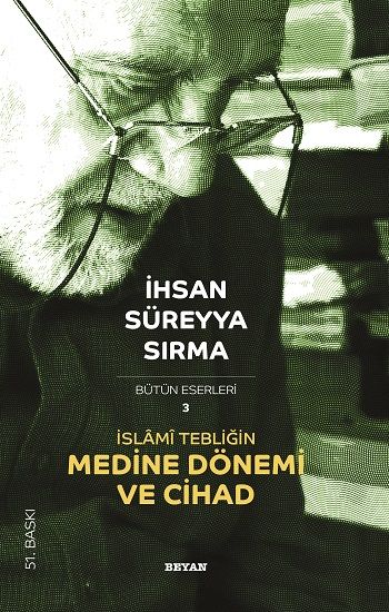 İslami Tebliğin Medine Dönemi ve Cihad - Beyan Yayınları Kitap