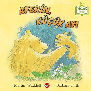 Aferin, Küçük Ayı (Ciltli) - Beyaz Balina Yayınları Kitap