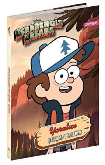 DİSNEY- ESRARENGİZ KASABA YARATICI ÇALIŞMA DEFTERİ DIPPER - Beta Kids Kitap