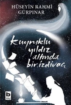 Kuyruklu Yıldız Altında Bir İzdivaç - Bilgi Yayınevi Kitap