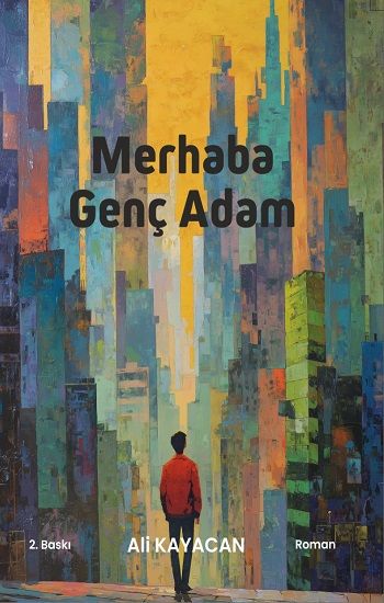Merhaba Genç Adam - Deka Yayınları Kitap