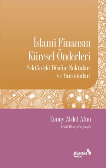 İslami Finansın Küresel Önderleri - Albaraka Yayınları Kitap
