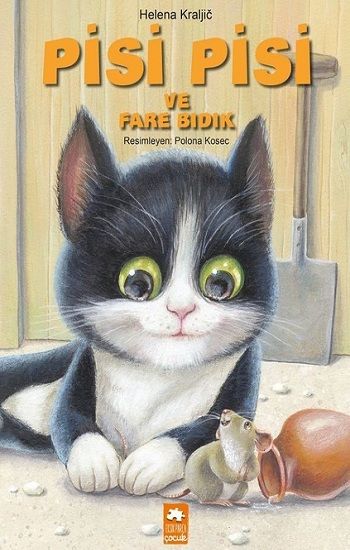 Pisi Pisi ve Fare Bıdık Eksik Parça Yayınları - Eksik Parça Yayınları Kitap