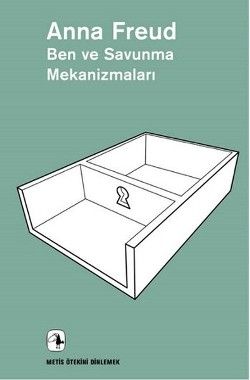 Metis Ötekini Dinlemek Dizisi 19 - Ben ve Savunma Mekanizmaları - Metis Yayınları Kitap