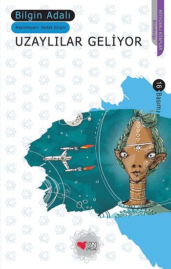 Uzaylılar Geliyor - Can Çocuk Yayınları Kitap