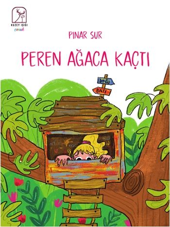 Peren Ağaca Kaçtı - Kuzey Işığı Yayınları Kitap