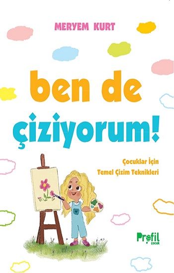 Ben de Çiziyorum! - Profil Kitap Kitap