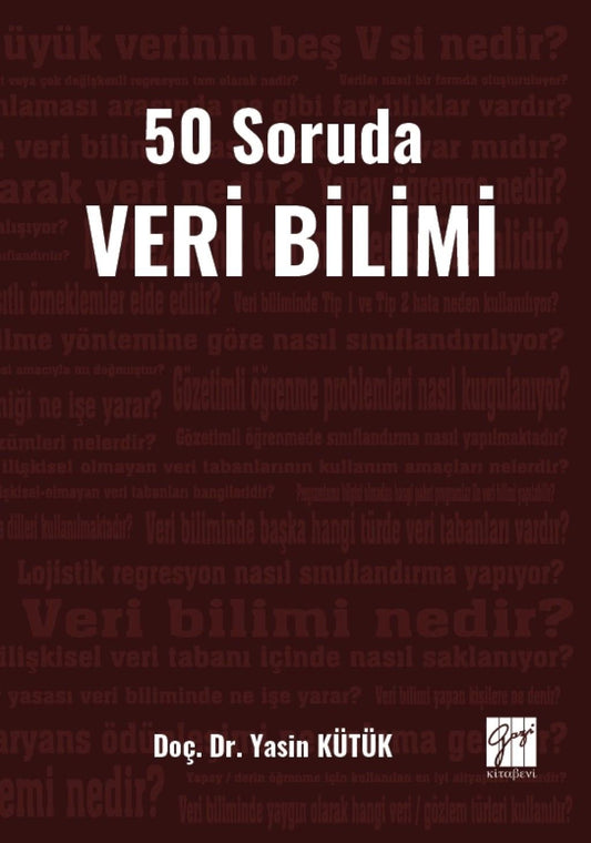 50 Soruda Veri Bilimi - Gazi Kitabevi Kitap