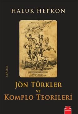 Jön Türkler ve Komplo Teorileri - Kırmızı Kedi Yayınevi Kitap