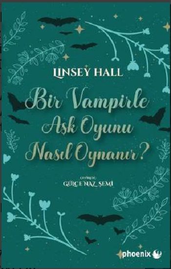 Bir Vampirle Aşk  Oyunu Nasıl Oynanır? - Phoenix Yayınevi Kitap
