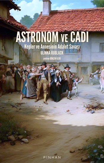 Astronom ve Cadı - Pinhan Yayıncılık Kitap