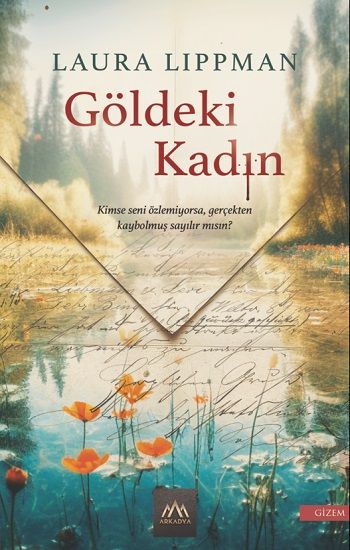 Göldeki Kadın - Arkadya Yayınları Kitap