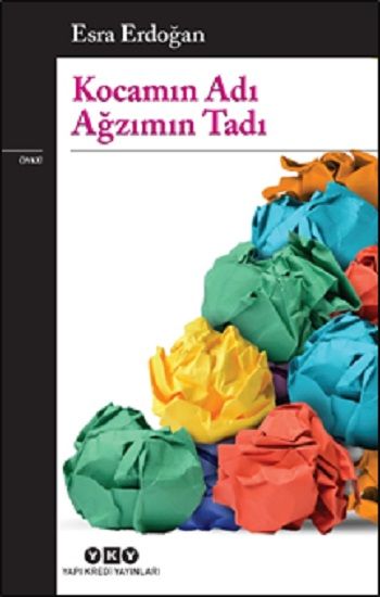 Kocamın Adı Ağzımın Tadı - Yapı Kredi Yayınları Kitap