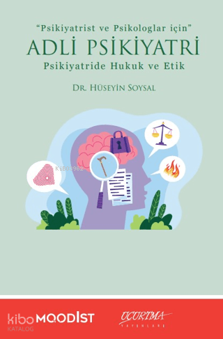 Adli Psikiyatri Psikiyatride Hukuk ve Etik - Uçurtma Yayınları Kitap