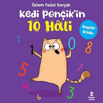 Kedi Ponçik’in 10 Hali- Sayılar Kitabı - Doğan Çocuk Kitap