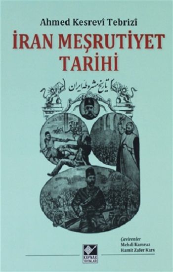 İran Meşrutiyet Tarihi - Kaynak Yayınları Kitap