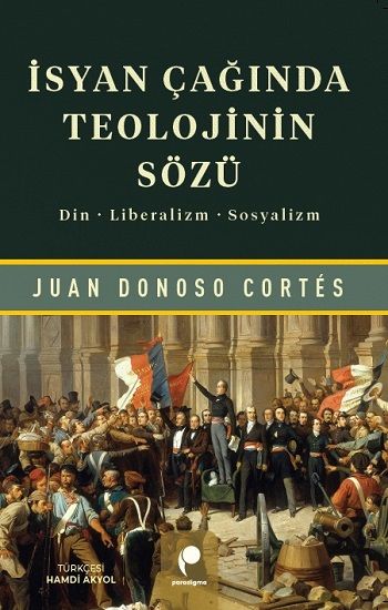 İsyan Çağında Teolojinin Sözü - Paradigma Yayınları Kitap