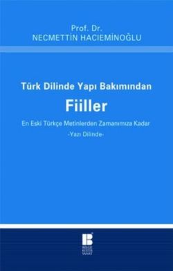Türk Dilinde Yapı Bakımından Fiiller - Bilge Kültür Sanat Kitap