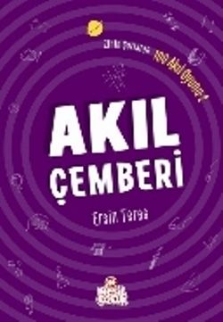 Zihin Çatlatan 100 Akıl Oyunu 2 - Akıl Çemberi - Nesil Çocuk Yayınları Kitap