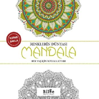 Renklerin Dünyası -Mandala - Bilge Kültür Sanat Kitap