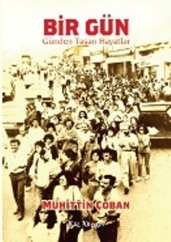 Bir Gün : Günden Taşan Hayatlar - Kalkedon Yayıncılık Kitap