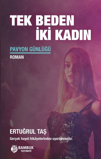 Tek Beden İki Kadın - Bambuk Yayınevi Kitap