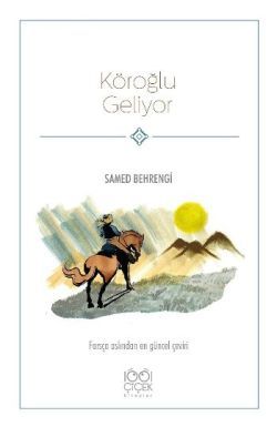 Köroğlu Geliyor - 1001 Çiçek Kitaplar Kitap