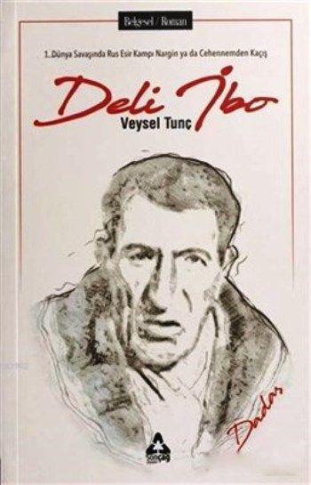 Deli İbo - Sonçağ Kitap