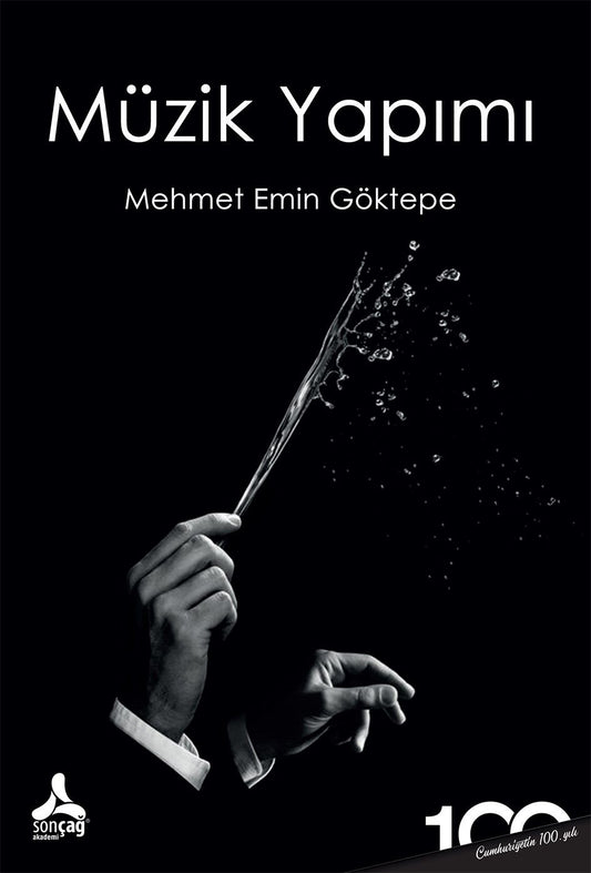 Müzik Yapımı - Sonçağ -Akademik Kitaplar Kitap
