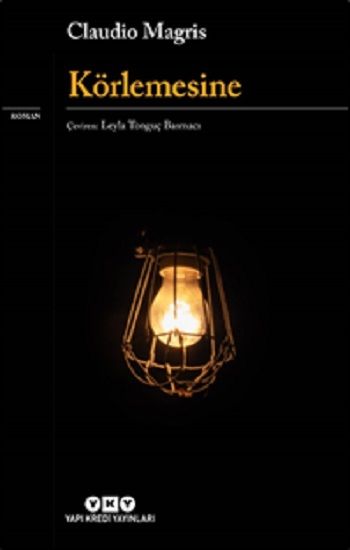 Körlemesine - Yapı Kredi Yayınları Kitap