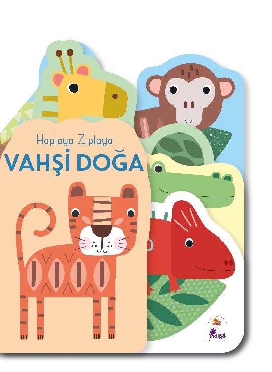 Hoplaya Zıplaya Vahşi Doğa – Özel Kesimli - İndigo Çocuk Kitap