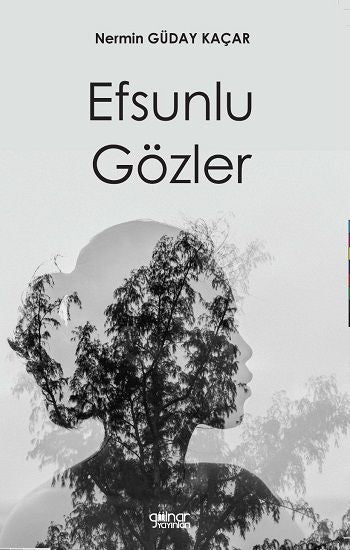 Efsunlu Gözler - Gülnar Yayınları Kitap