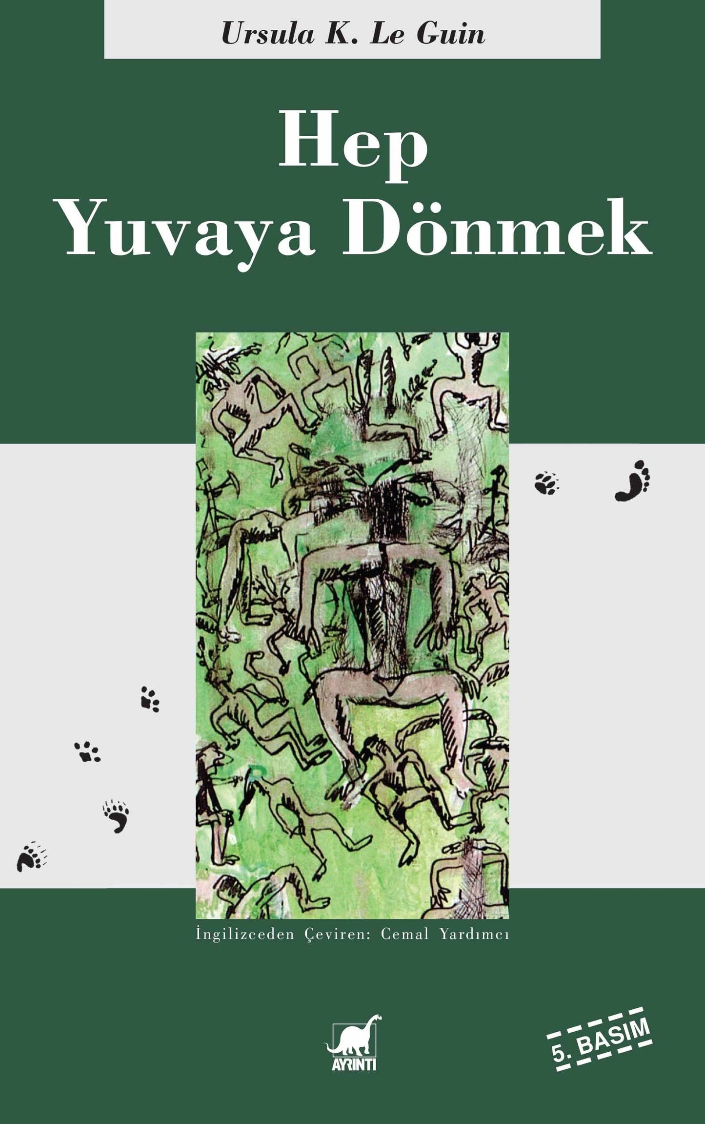 Hep Yuvaya Dönmek - Ayrıntı Yayınları Kitap