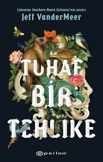 Tuhaf Bir Tehlike - Epsilon Yayınları Kitap