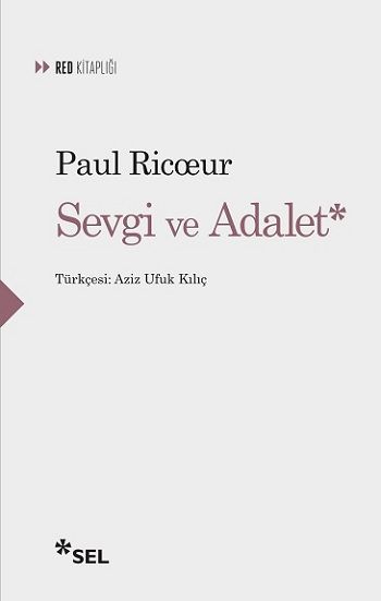 Sevgi ve Adalet - Sel Yayıncılık Kitap