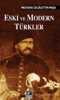 Eski ve Modern Türkler - Kaynak Yayınları Kitap
