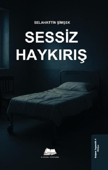 Sessiz Haykırış - Kalyora Yayıncılık Kitap