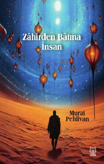 Zahirden Batına İnsan - Luna Yayınları Kitap