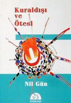 Kuraldışı ve Ötesi Nil Gün Türkçe kitap kapağı