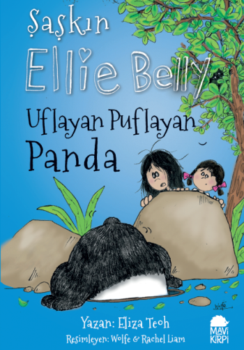 Şaşkın Ellie Belly - Uflayan Puflayan Panda - Mavi Kirpi Yayınları Kitap