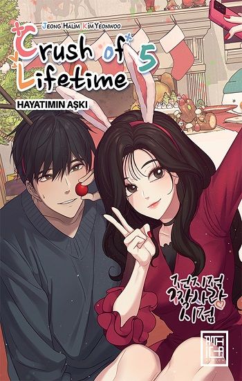 Crush of Lifetime Hayatımın Aşkı 5 - Athica Yayınları Kitap