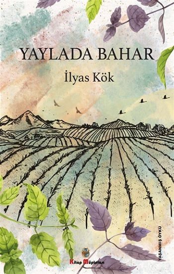 Yaylada Bahar - Kitap Müptelası Yayınları Kitap
